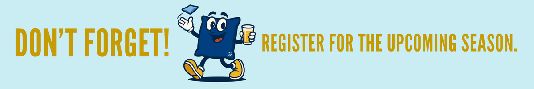 Register for Next Season
