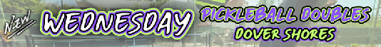 Pickleball NEW Wednesday