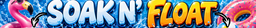 Soak N' Float 2026