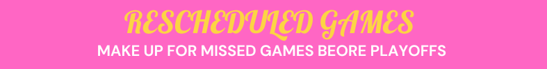 Rescheduled Games